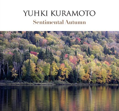 유키 구라모토의 Sentimental Autumn